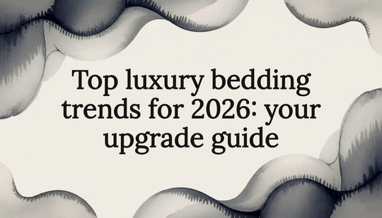 Les tendances 2026 de la literie de luxe : votre guide pour une chambre sublimée
