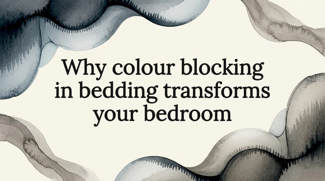 Why colour blocking in bedding transforms your bedroom